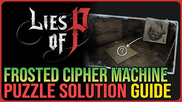 Frosted Cipher Machine Solution – Lies of P Overture DLC