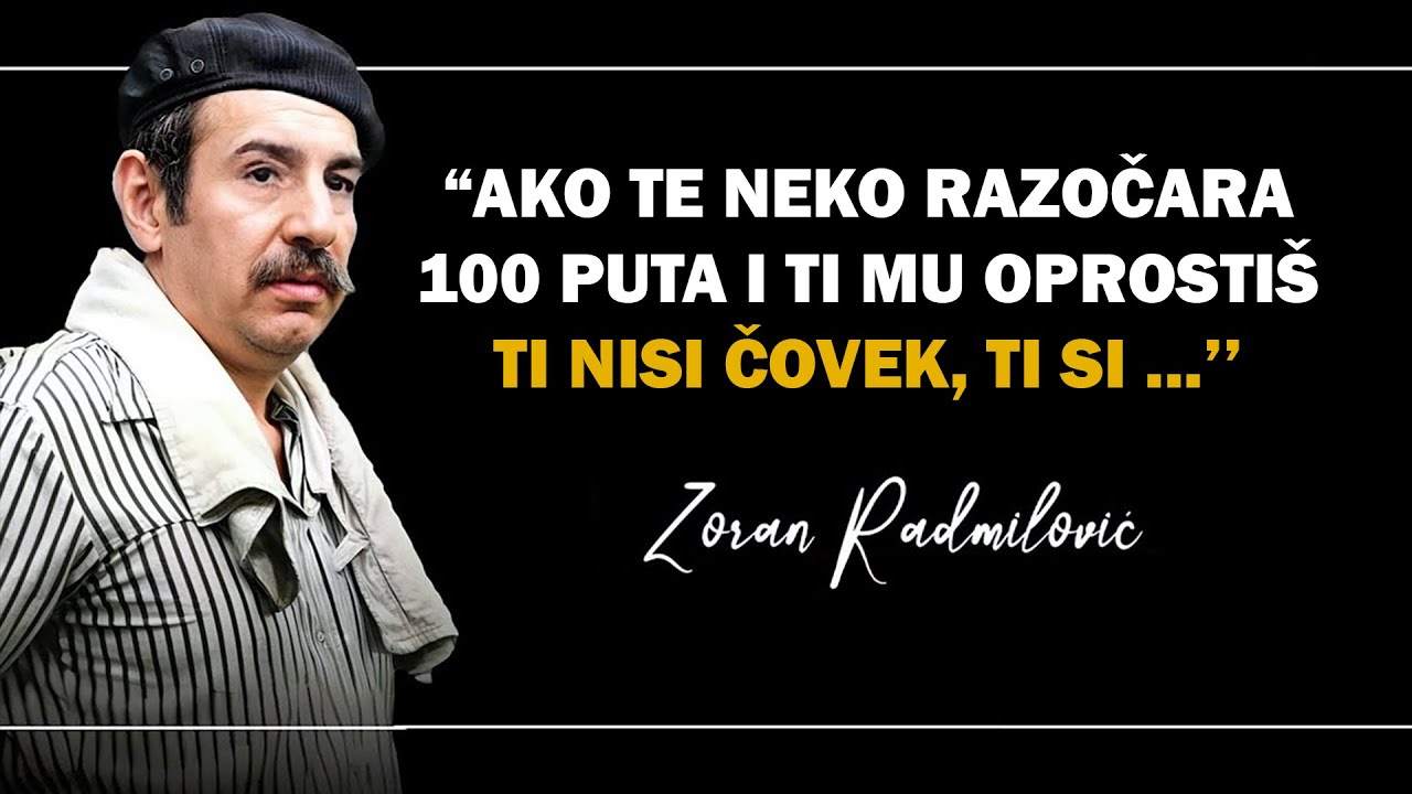Zoran Radmilović - Citati Šarmantnog Glumca Vredni Vaše Pažnje