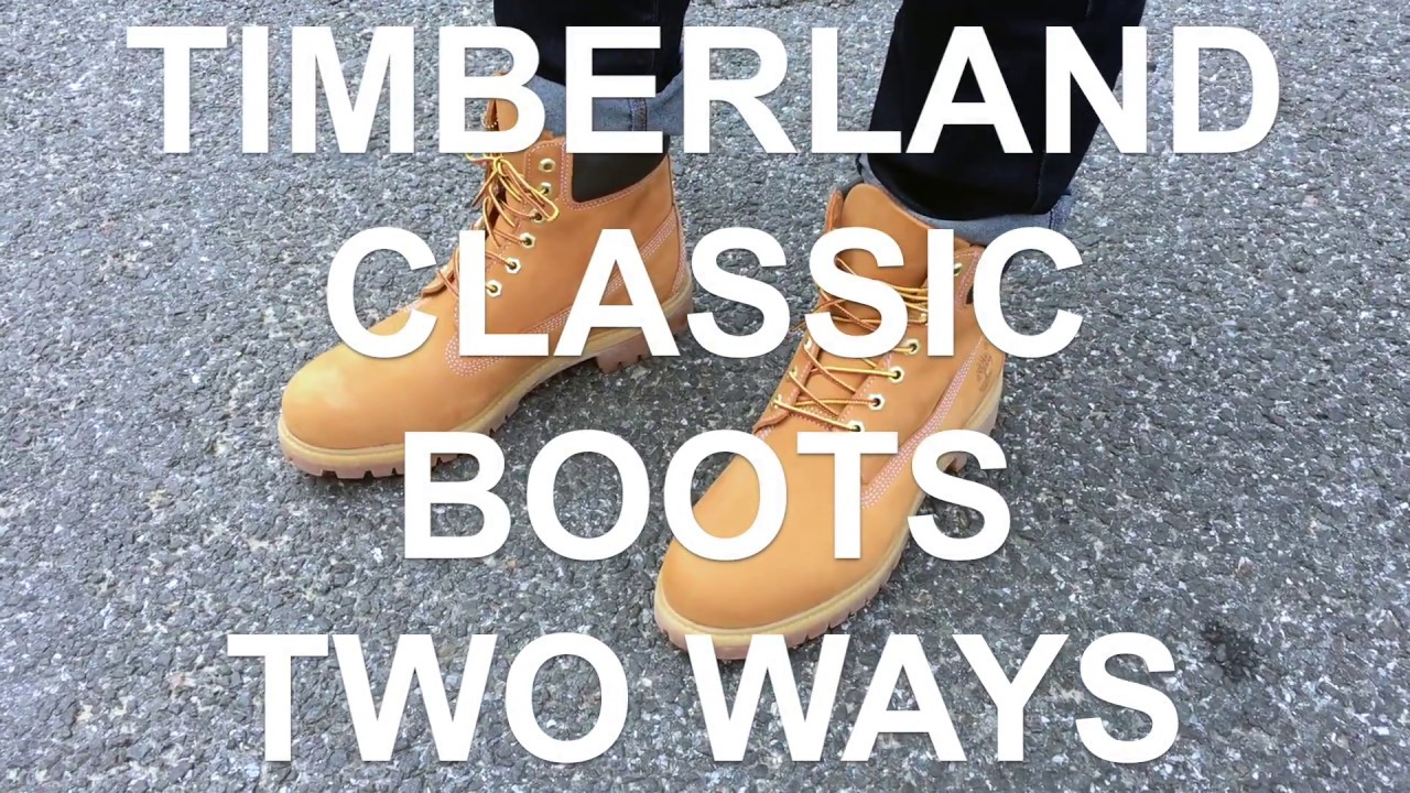 TWO WAYS To Wear Classic Timberland Boots! - YouTube