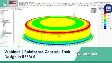 Webinar | Reinforced Concrete Tank Design in RFEM 6