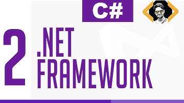2. What is Dot Net Framework - C# Tutorials for Beginners