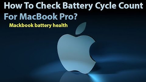 How To Check Battery Cycle Count For MacBook Pro?||Macbook Cycle Count