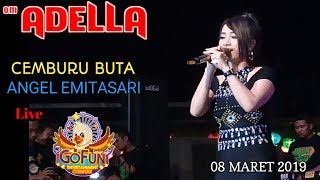 CEMBURU BUTA RITA SUGIARTO COVER ANGEL EMITASARI - OM ADELLA GOFUN 8 MARET 2019