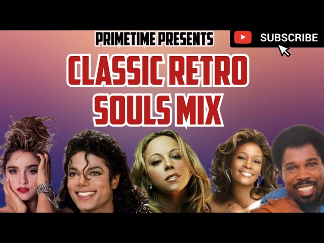 PRIMETIME PRESENTS CLASSIC RETRO SOUL MIX DOWNLOAD LINK IN DESCRIPTION class=