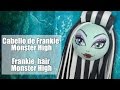 Como hacer el cabello fofucha Frankie Monster High - How to make Frankie hair Monster High