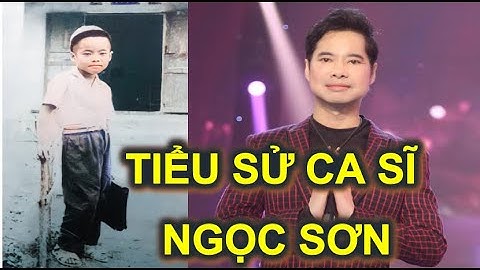 Ngọc sơn năm nay bao nhiêu tuổi năm 2024