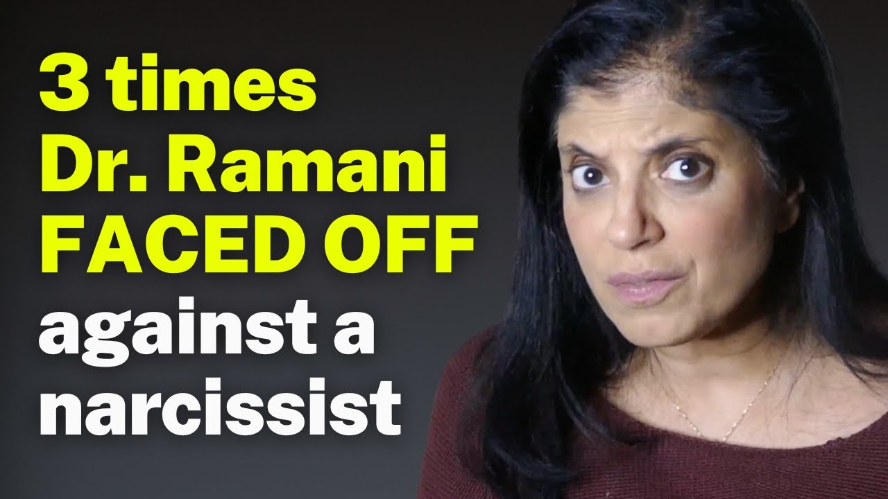 3 times Dr. Ramani FACED OFF with a narcissist