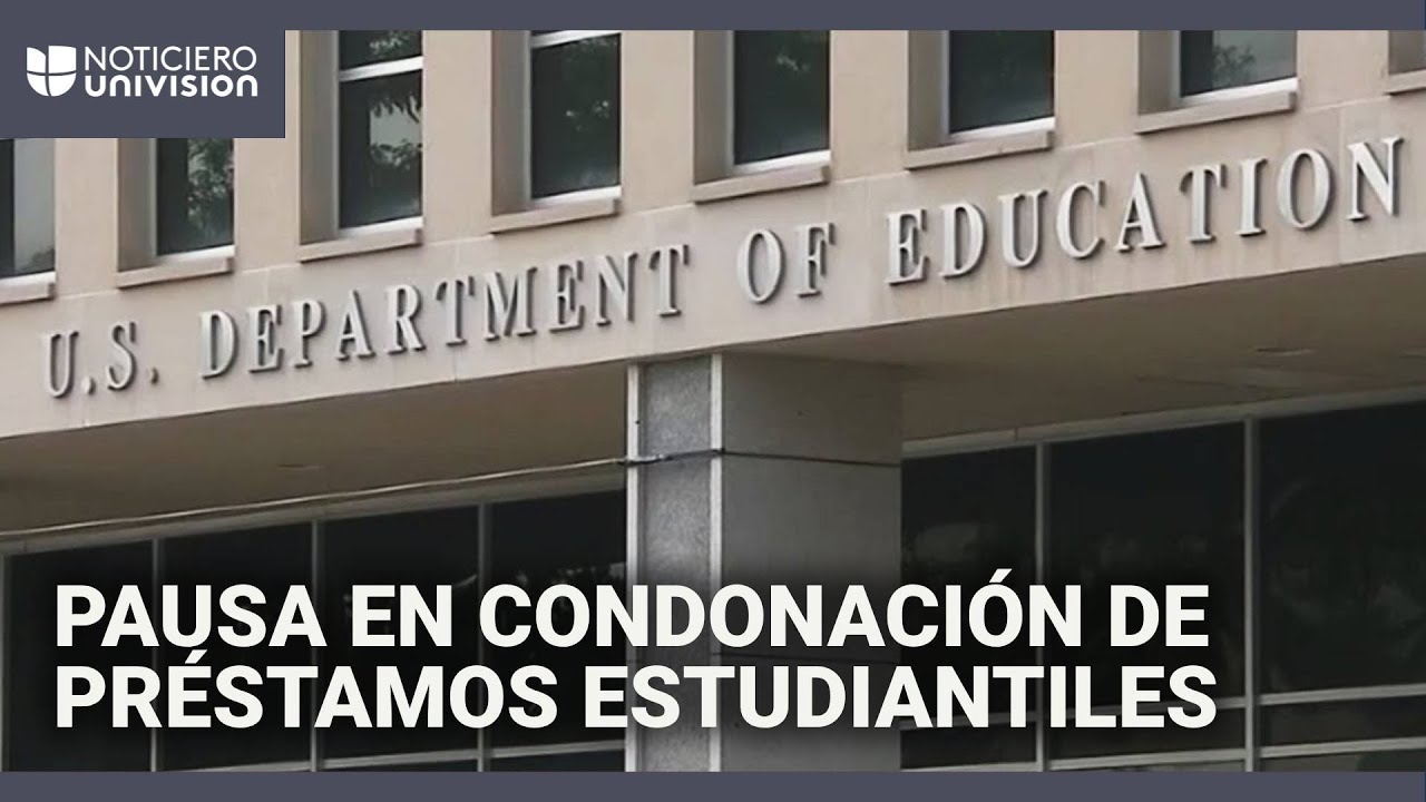 Gobierno Trump confirma la suspensión temporal de la condonación de préstamos estudiantiles