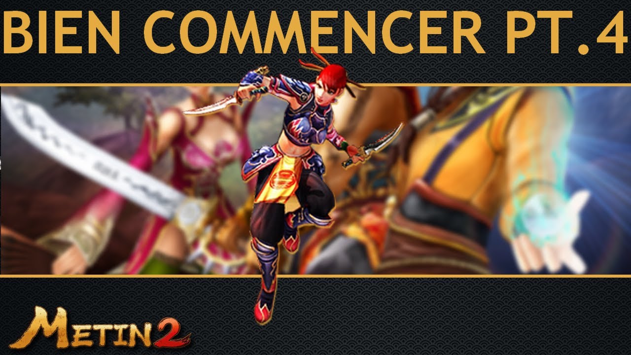Metin2 fr - Bien jouer 4