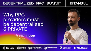 Why RPC providers must be decentralised & PRIVATE 🧿 Rik Krieger, HOPR