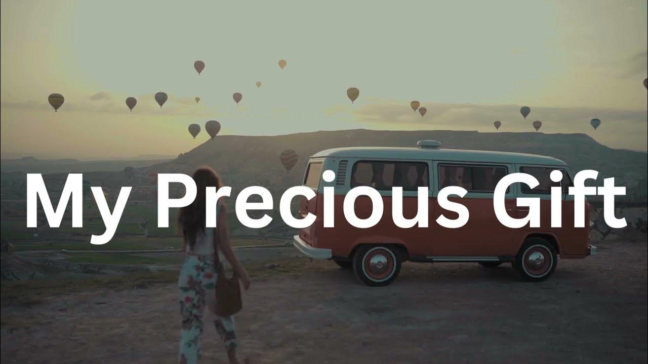 My Precious Gift ️ ️ ️ YouTube