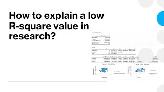 What is R-square value in research? How to explain a low R-square value in research?? screenshot 5