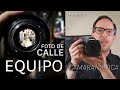 Fotografía de Calle 2: Cámara, Óptica y Software -OSCARENFOTOS