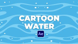 Create Cartoon Water Graphic Effects in After Effects