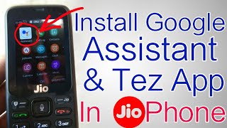 How To Install Google Assistant & Tez Apps In Jio Phone ? | JioPhone New Applications Update screenshot 5