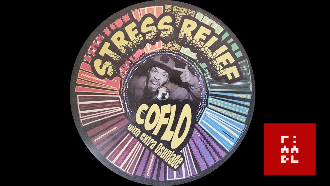 Coflo With Extra Osunlade – Stress Relief - YouTube