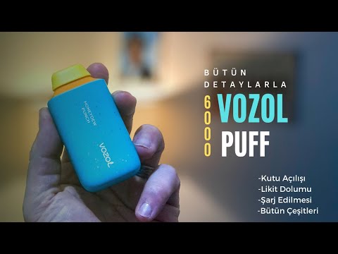 BEST VAPE VOZOL Bar 6000 Puff Elektronik Nargile .Kullanımı, Likit Dolumu