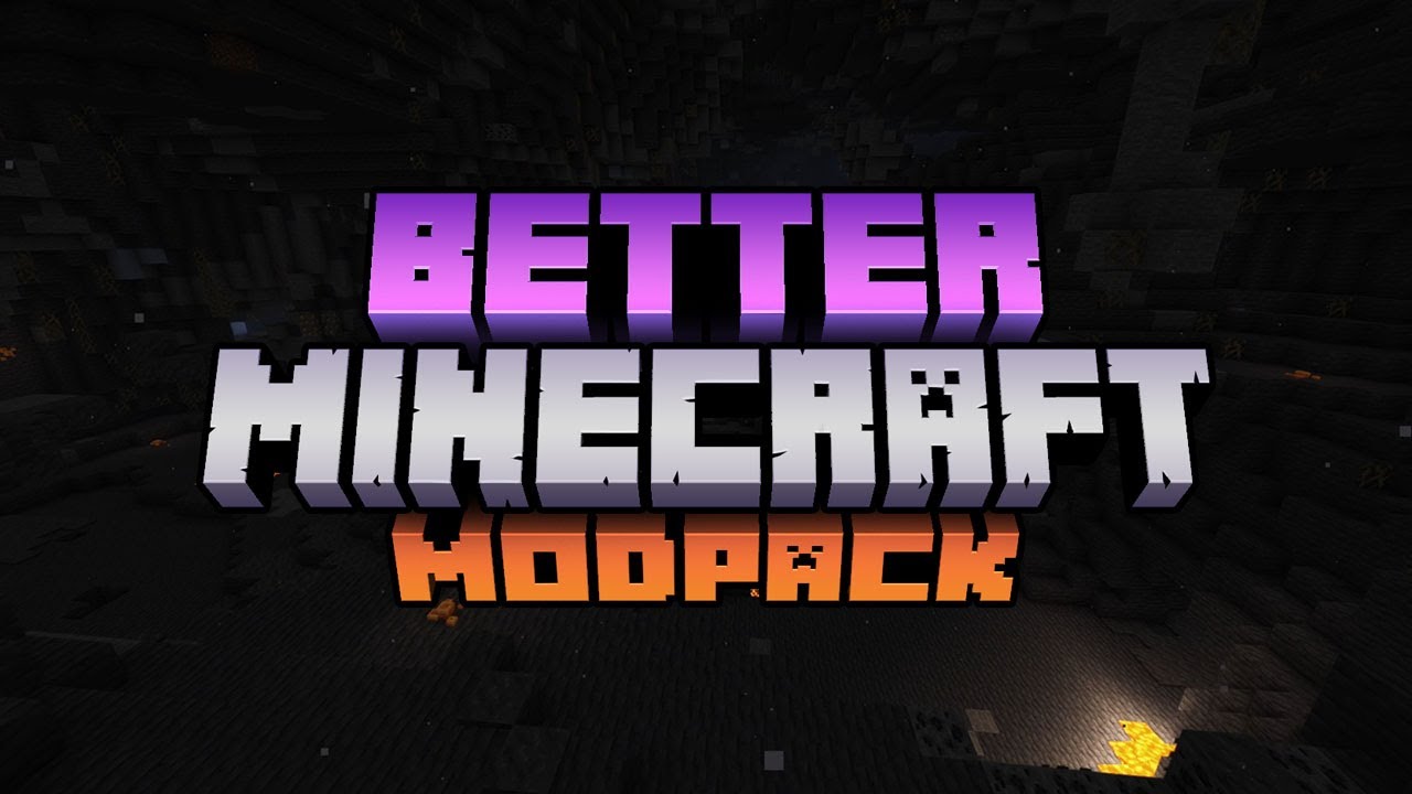 BETTER MINECRAFT Mod Pack, How to Play and Install