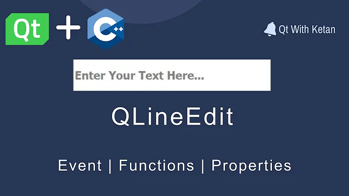 Qt QLineEdit | Functions, Properties And Signal-Slots | Qt C++ | Qt Creator | Qt Tutorial