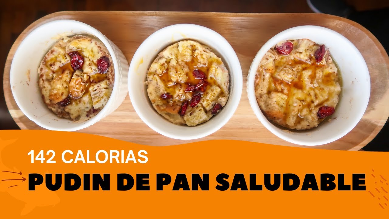 PUDIN DE PAN SALUDABLE 142 CALORIAS Michela Perleche YouTube
