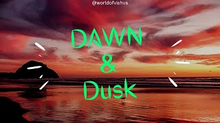 Dawn 🌅& Dusk ☀️ |Twilight| Ep - 2| Geography Series | @growwithvishva7309|Atmospheric Refraction|