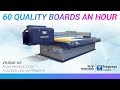 Vanguard Digital VK300D-HS 5x10 UV Flatbed Printer @ 60 Quality Boards An Hour