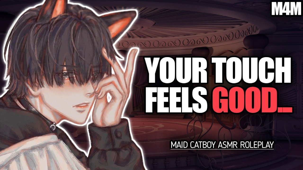 [M4M] Catboy Maid Takes Care Of You After Drinking [ASMR Boyfriend] [Spicy] [Whimpers] [Roleplay]