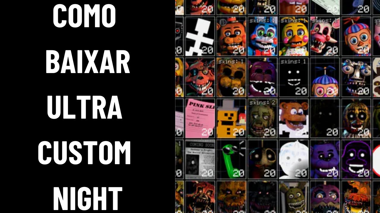 COMO BAIXAR ULTRA CUSTOM NIGHT PARA ANDROID - YouTube