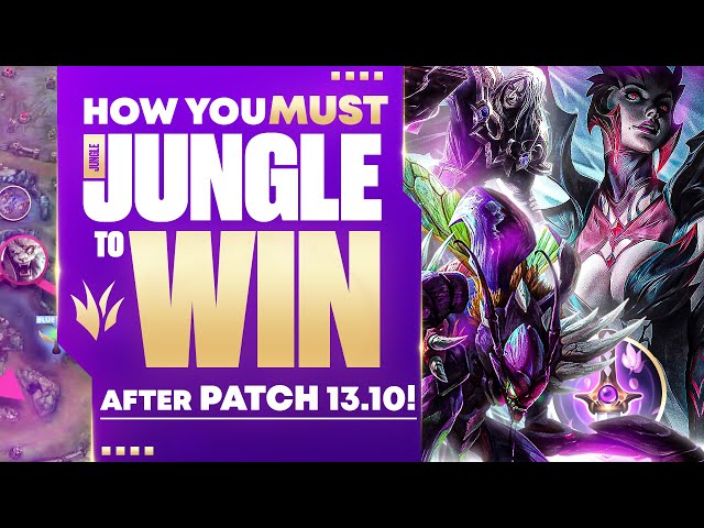 How You MUST Jungle To Win AFTER Patch 13.10! (Fix Your Mistakes)