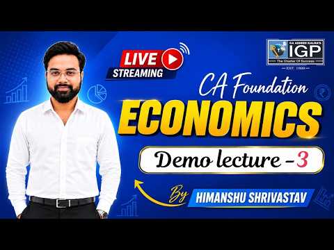 CA Foundation | Business Economic | Intro To Economics| Demo 3 | Jan 2027 | Himanshu Shrivastava Sir