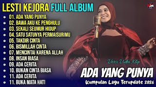 Album Lesti  Ada Yang Punya  Bawa Aku Kepenghulu  Takdir Cinta   Album Dangdut Terbaru 2026