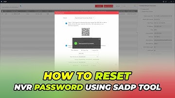 How To Reset Hikvision NVR Password Using SADP tool