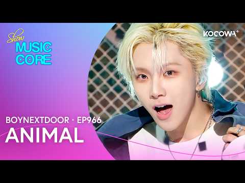 BOYNEXTDOOR - ANIMAL | Music Core EP966 | KOCOWA+