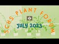 July Plant Forum