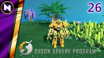 PRISTINE JUNGLE PLANET; READY FOR MINING | #26 | Dyson Sphere Program | Lets Play/Walkthrough