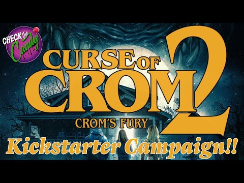 CURSE OF CROM 2 KICKSTARTER | Director Rob York and Special Guest Actor Colin Cunningham