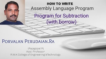 How to write an Assembly Language Program to subtract two numbers (with borrow)-8086-Vdo-11
