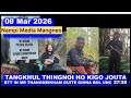 9 March 2026 TANGKHUL THINGNOI HO KIGO JOUTA