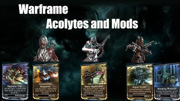 Warframe: Acolytes - Mod Drops and Details Explained