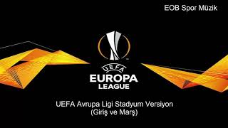 Uefa Avrupa Ligi Stadyum Versiyon Giriş Ve Marş