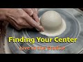 How To Center Clay on Wheel