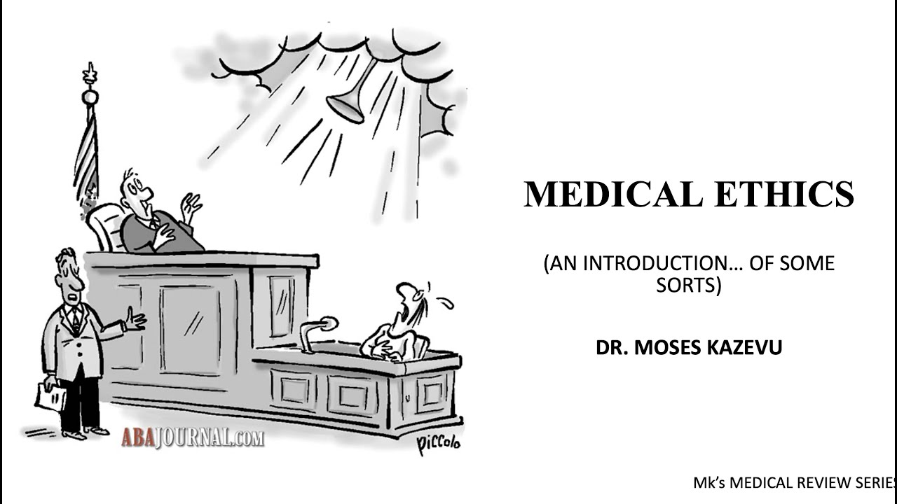 Medical Ethics | Introduction