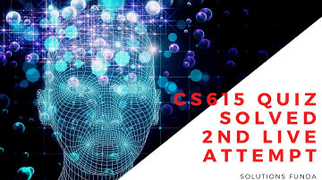 CS615 Quiz Solved 2nd Live Attempt