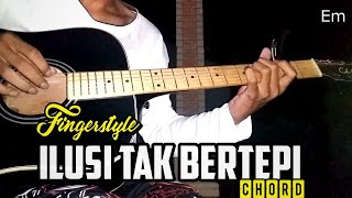 Ilusi Tak Bertepi Cover Fingerstyle Chord | Rizal Fingerstyle Guitar Cover