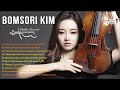 Bomsori Kim Greatest Hits 2021 - Bomsori Kim Violin Concert - Bomsori Kim Best Violin Music