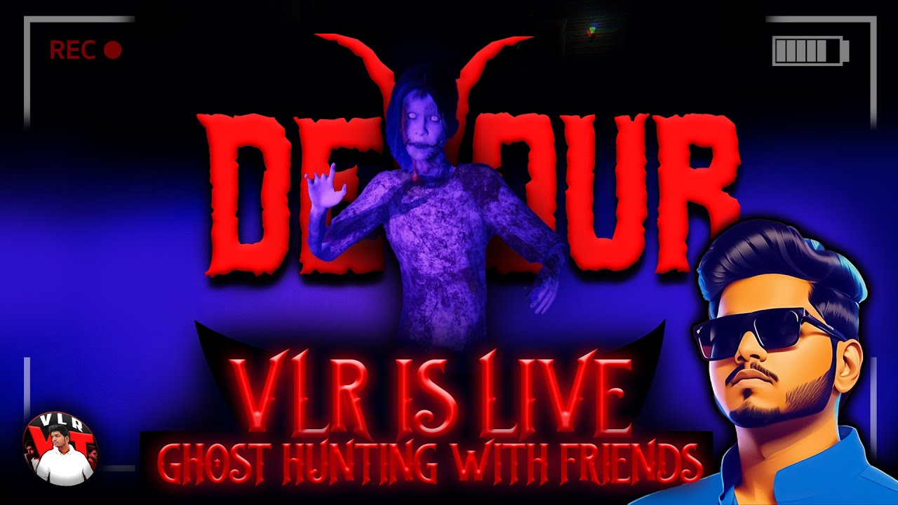 🔴 துணிவுடன் Devour 👻 | Ghost Hunting With Friends | VLR IS LIVE | Tamil ...