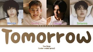 The Rose - Tomorrow (Color Coded Lyrics Eng/Vostfr)