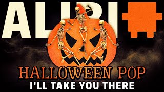 I'll Take You There - ALIBI Music (Royalty Free Halloween Party Pop Music)