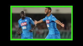 Napoli give defender faouzi ghoulam contract extension until 2022