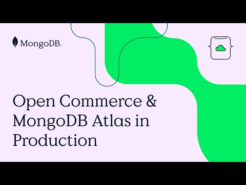 Deploy a MongoDB Atlas Cluster and Open Commerce in AWS